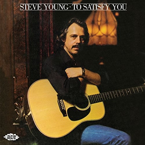 Steve Young: To Satisfy You  ( CD )