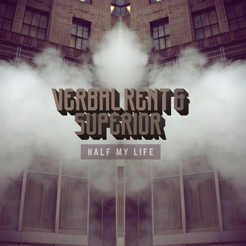 Verbal Kent & Superior: Half My Life - Vinyl