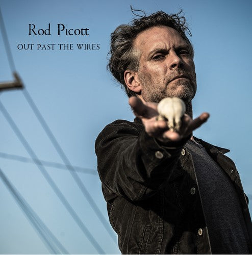 Rod Picott: Out Past The Wires  ( CD )
