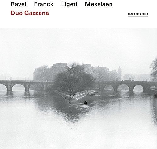 Duo Gazzana: Ravel Franck Messiaen Ligeti  ( CD )