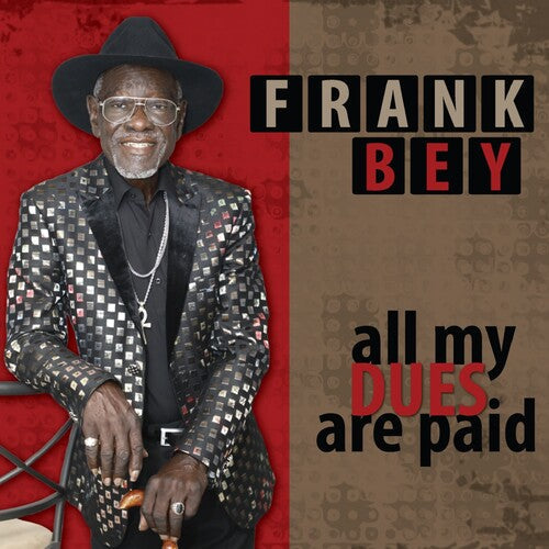 Frank Bey: All My Dues Are Paid  ( CD )
