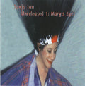 Janis Ian: Unreleased 1: Mary's Eyes  ( CD )