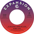 Bobby King: If You Don't My Love / Lovers By Night - 7-INCH SINGLE
