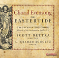 Dettra / Schultz / Hill: Choral Evensong for Eastertide  ( CD )