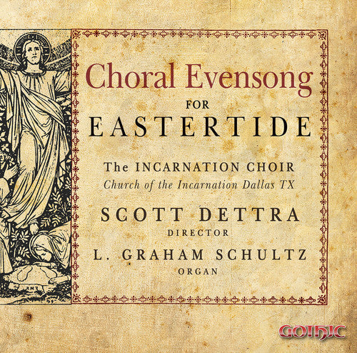 Dettra / Schultz / Hill: Choral Evensong for Eastertide  ( CD )