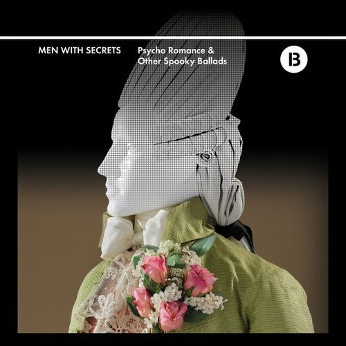 Men with Secrets: Psycho Romance & Other Spooky Ballads - Vinyl