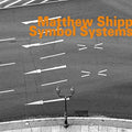 Matthew Shipp: Symbol Systems - CD