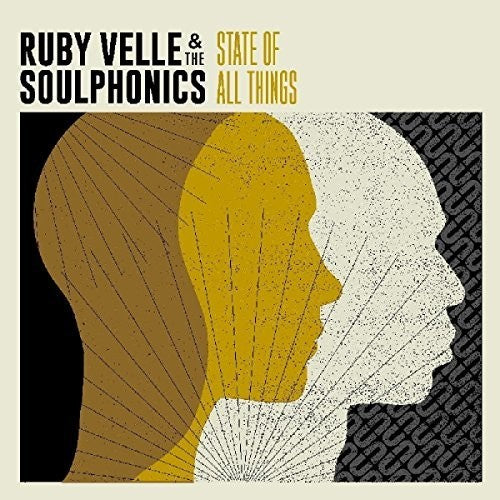 Velle, Ruby & Soulphonics: State Of All Things - VINYL
