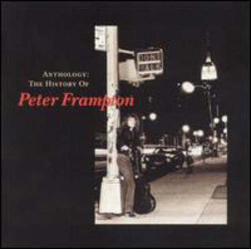 Peter Frampton: Anthology: The History of Peter Frampton - CD