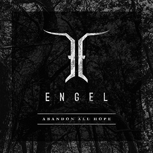 Engel: Abandon All Hope - CD