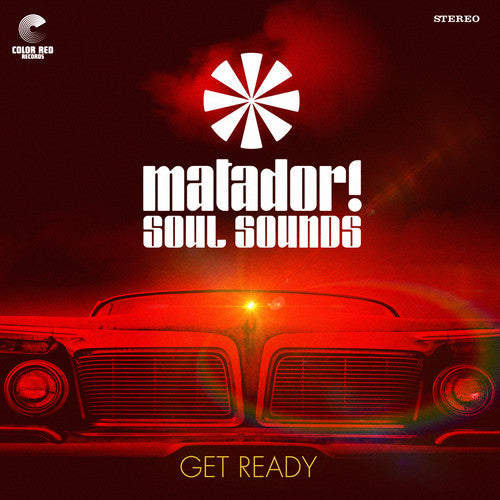 Matador! Soul Sounds: Get Ready - VINYL