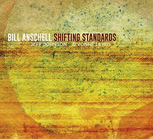 Bill Anschell: Shifting Standards - CD