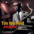 Tim Warfield: Jazzland - CD
