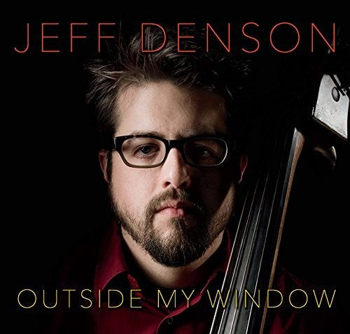 Jeff Denson: Outside My Window - CD