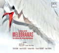 Bellocq / Thomas / Tholome: Melodramas  ( CD )