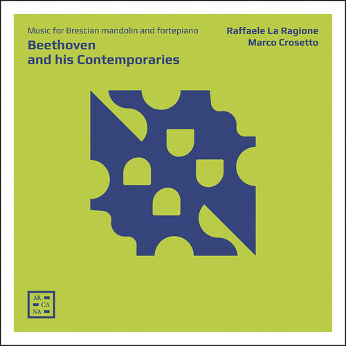 Ragione  Crosetto: Beethoven & His Contemporaries  ( CD )