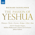 Falletta  Buffalo Philharmonic Orchestra  Buffalo Philharmonic Chorus  Los Angeles Chamber Singers U: Passion of Yeshua  ( CD )