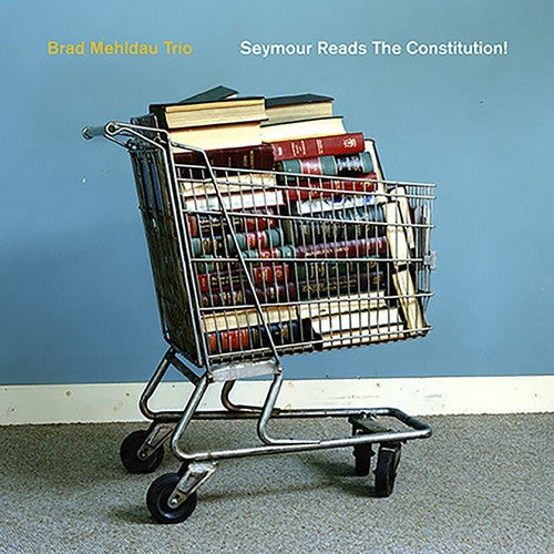 Brad Mehldau: Seymour Reads the Constitution - VINYL