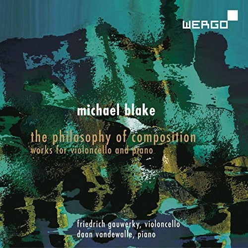 Blake / Gauwerky / Vandewalle: Philosophy of Composition  ( CD )