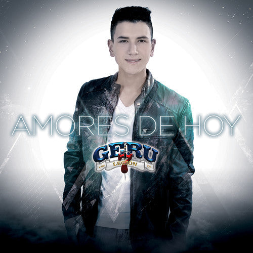 Geru Y Su Legion 7: Amores De Hoy - CD