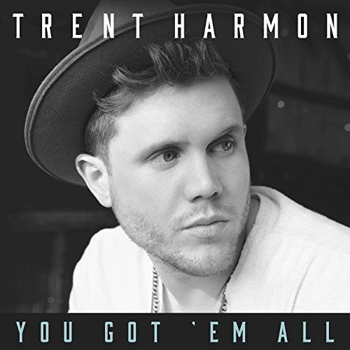 Trent Harmon: You Got 'Em All  ( CD )