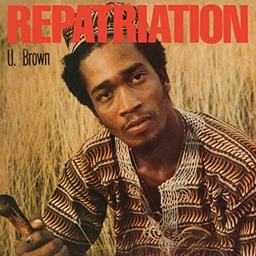 U Brown: Repatriation + Dickie Ranking - VINYL