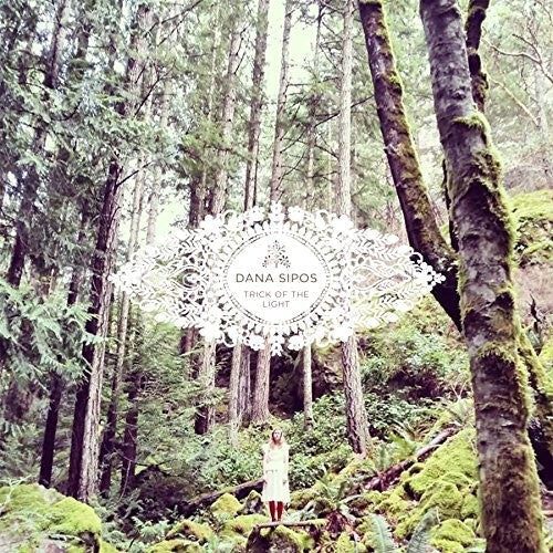 Dana Sipos: Trick Of The Light - Vinyl