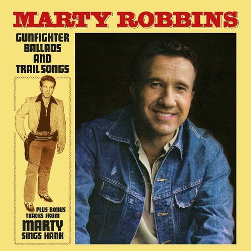 Marty Robbins: Gunfighter Ballads & Trail Songs - Vinyl