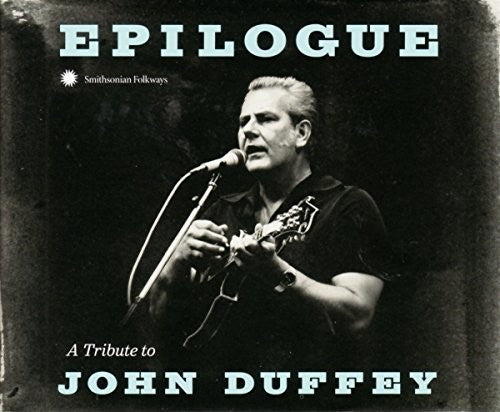 Various Artists: Epilogue: Tribute To John Duffey (Various Artists)  ( CD )