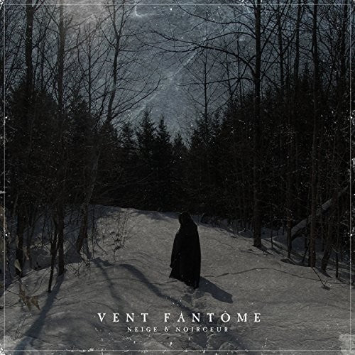 Neige Et Noirceur: Vent Fantome - CD