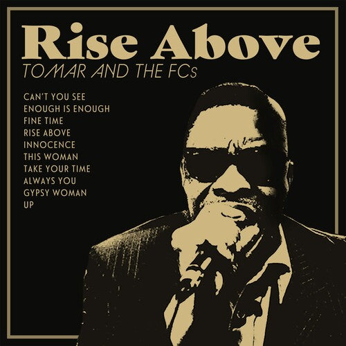 Tomar & the Fcs: Rise Above - CD