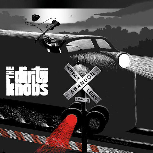 Dirty Knobs: Wreckless Abandon - VINYL