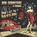 Bob Corritore: Bob Corritore & Friends: Don't Let The Devil Ride  ( CD )