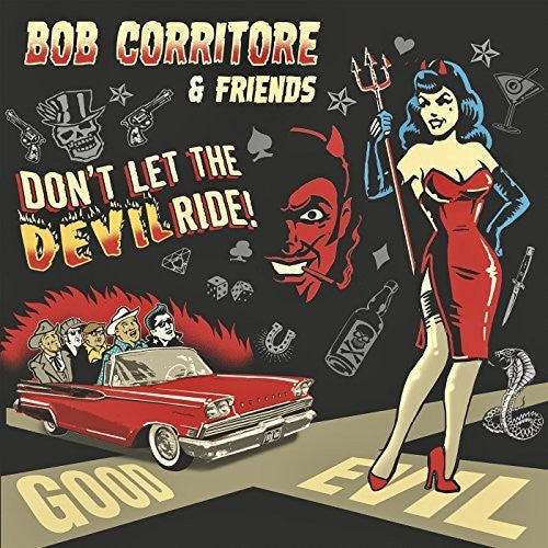 Bob Corritore: Bob Corritore & Friends: Don't Let The Devil Ride  ( CD )