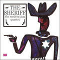 The Modern Jazz Quartet: The Sheriff - VINYL