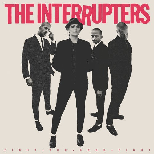 INTERRUPTERS: Fight the Good Fight - CD