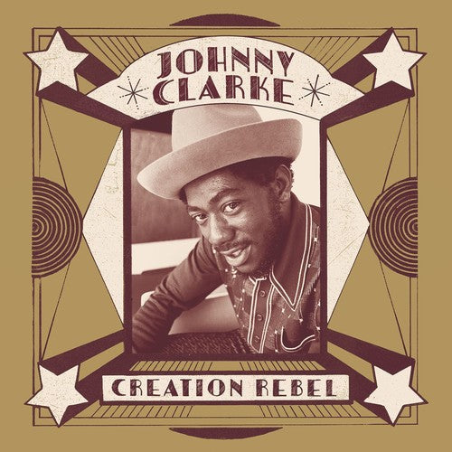Johnny Clarke: Creation Rebel - VINYL