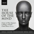 Williams / Choir of the Queen's College: House of the Mind  ( CD )