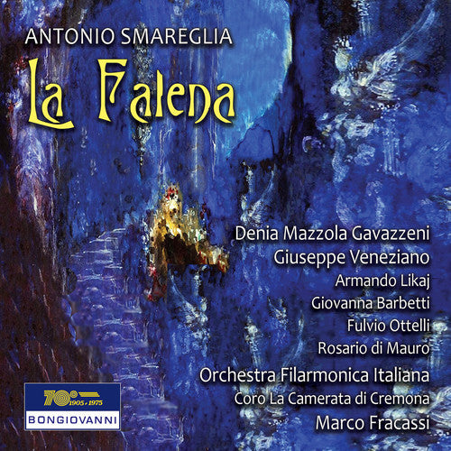 Smareglia / Gavazzeni / Veneziano: Falena  ( CD )