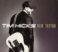 Tim Hicks: New Tattoo  ( CD )
