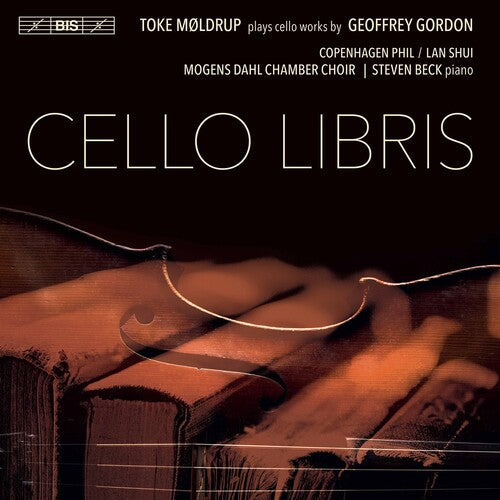Moldrup  Copenhagen Phil  Shui  Beck  Mogens Dahl Chamber Choir  Dahl: Cello Libris  ( CD )