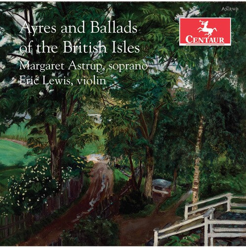 Astrup  Lewis  Housman: Ayres & Ballads of the British  ( CD )
