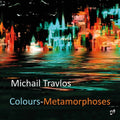 Glinka  Kontos  S. Travlos  D. Travlos: Colours-Metamorphoses  ( CD )