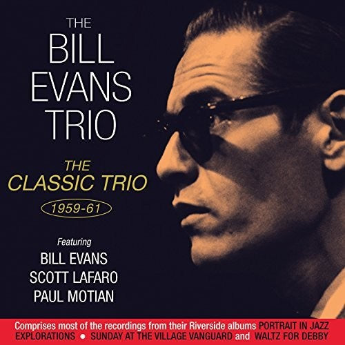 Bill Evans: Classic Trio 1959-61 - CD