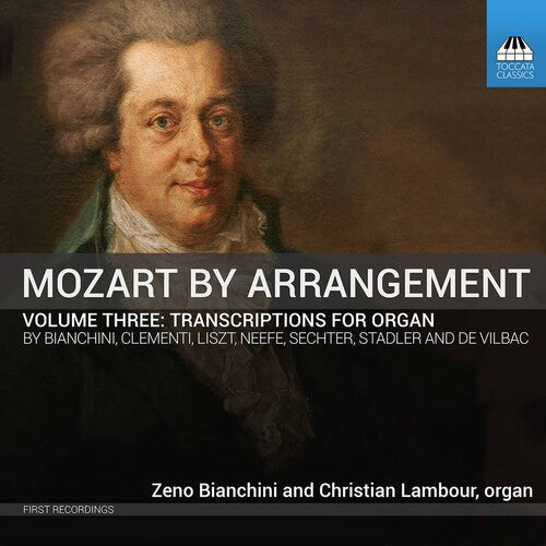 Bianchini  Lambour: Mozart By Arrangement 3  ( CD )