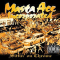 Masta Ace Inc: Sittin' On Chrome - Vinyl