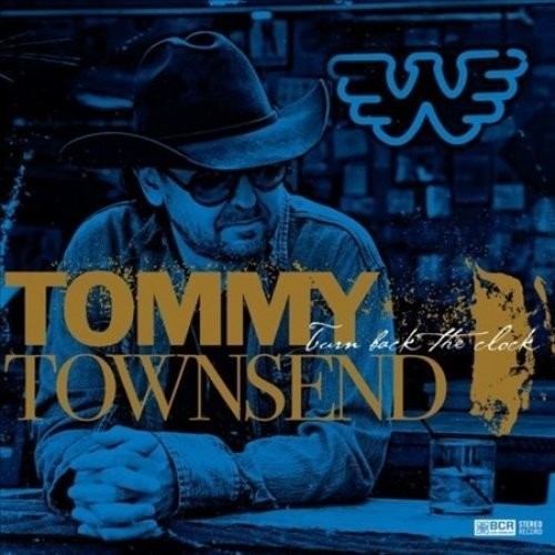 Tommy Townsend: Turn Back The Clock - Vinyl