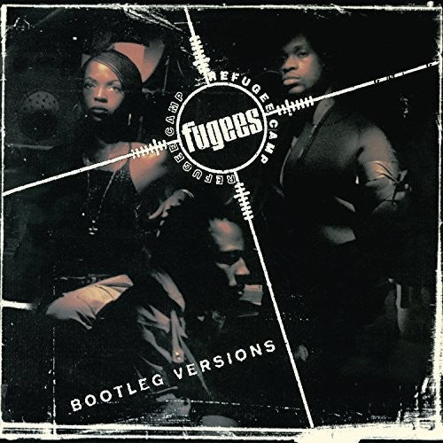 The Fugees: Refugee Camp (Bootleg Versions) - Vinyl