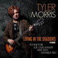 Tyler Morris: Living In The Shadows  ( CD )