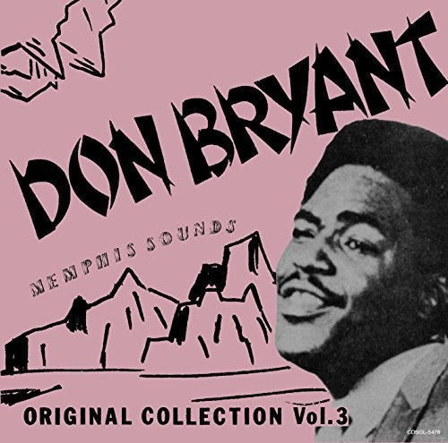 Don Bryant: Memphis Sounds Original Collection Vol 3 - CD